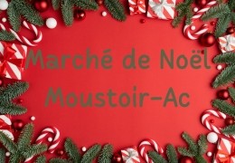 07/12/24 Un Noël féérique à Moustoir-Ac !